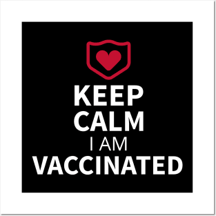 Keep calm, I'm vaccinated Posters and Art